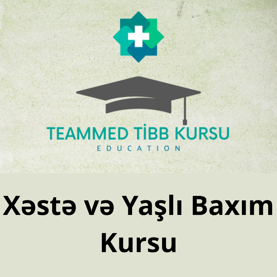 Xəstə və Yaşlı Baxım Kursu