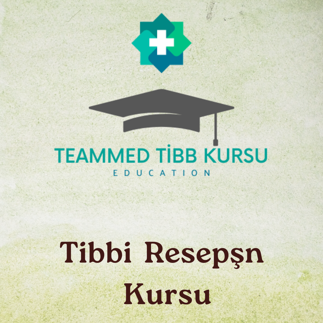 Tibbi Resepşn Kursu